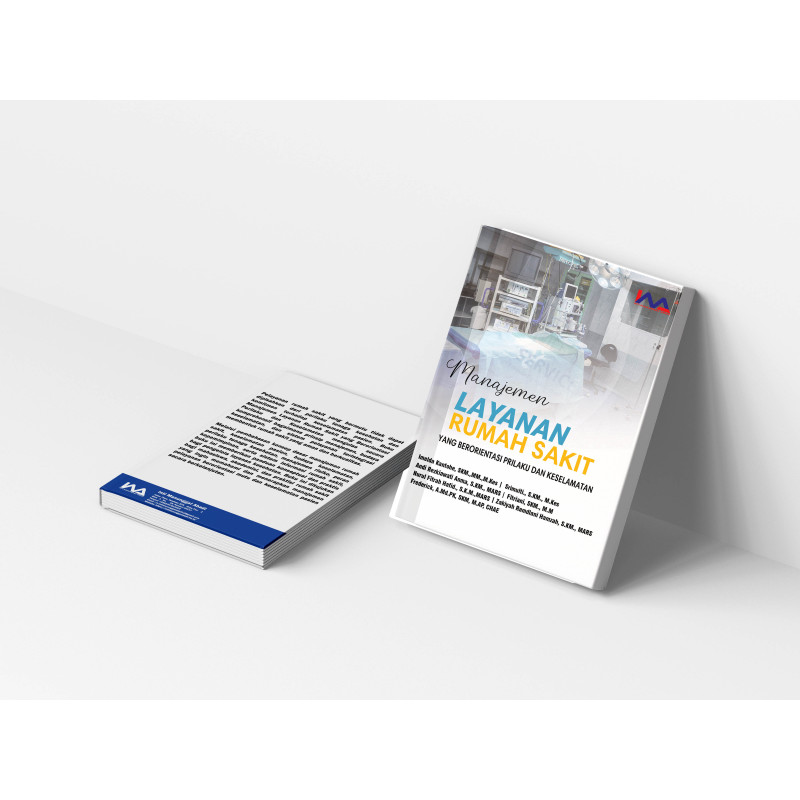 Manajemen Layanan Rumah sakit yang Berorientasi prilaku dan Keselamatan